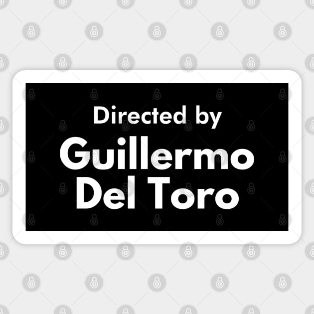 Directed by Guillermo del Toro Sticker by thegoldenyears